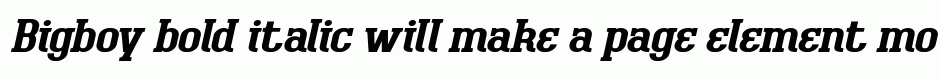 Bigboy bold italic