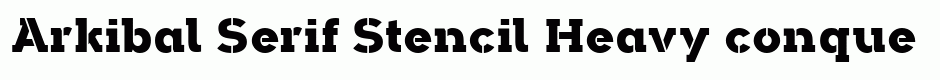 Arkibal Serif Stencil Heavy