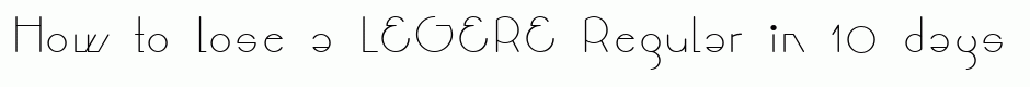 LEGERE Regular