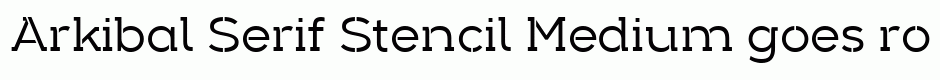 Arkibal Serif Stencil Medium