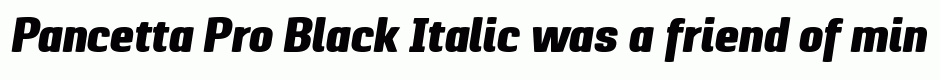 Pancetta Pro Black Italic