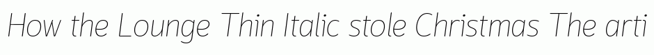Lounge Thin Italic