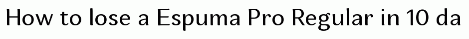 Espuma Pro Regular
