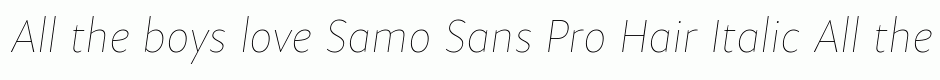 Samo Sans Pro Hair Italic