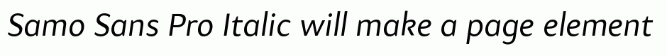 Samo Sans Pro Italic