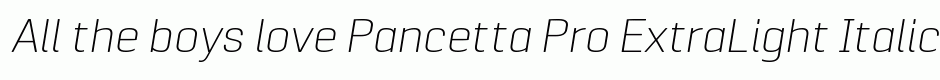 Pancetta Pro ExtraLight Italic