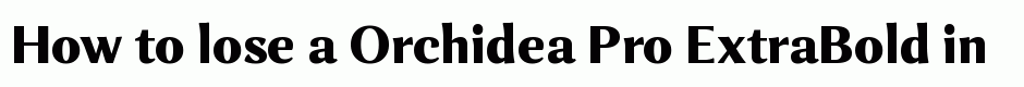 Orchidea Pro ExtraBold