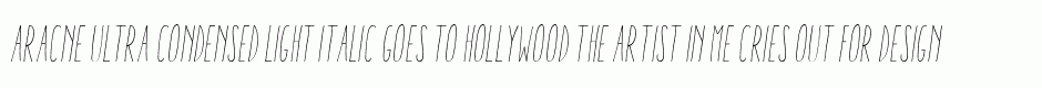 Aracne Ultra Condensed Light Italic