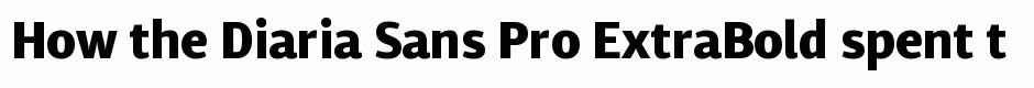 Diaria Sans Pro ExtraBold