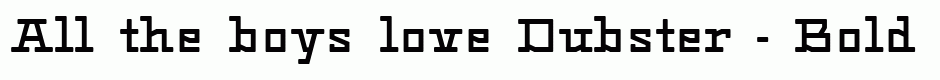 Dubster - Bold