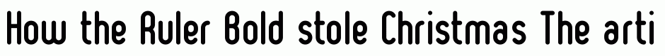 Ruler Bold