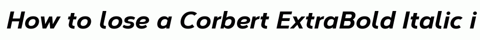 Corbert ExtraBold Italic