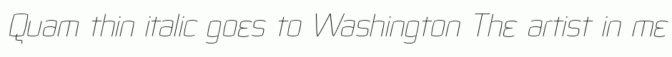 Quam thin italic