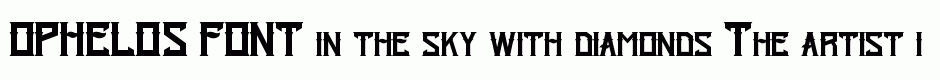 OPHELOS FONT