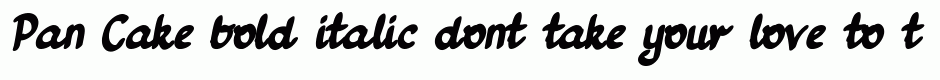 Pan Cake bold italic