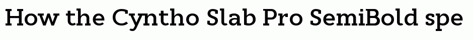 Cyntho Slab Pro SemiBold
