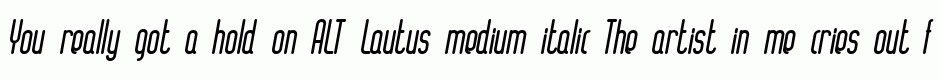 ALT Lautus medium italic