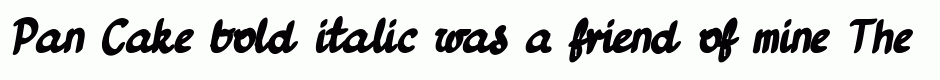 Pan Cake bold italic