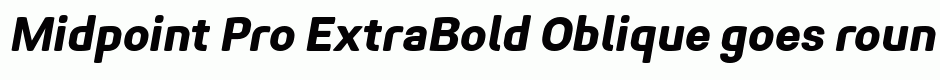 Midpoint Pro ExtraBold Oblique