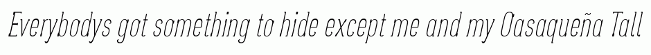 Oasaqueña Tall Italic