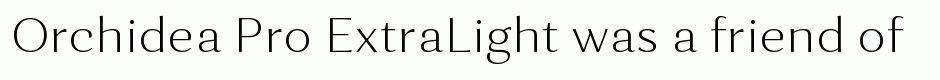 Orchidea Pro ExtraLight