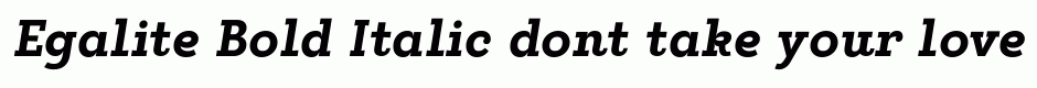 Egalite Bold Italic