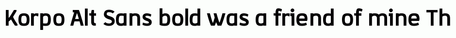 Korpo Alt Sans bold
