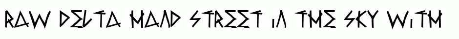 Raw Delta Hand Street