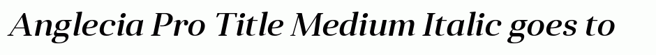 Anglecia Pro Title Medium Italic