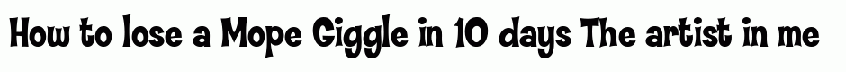Mope Giggle