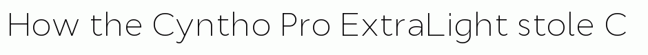 Cyntho Pro ExtraLight