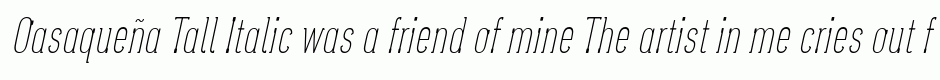 Oasaqueña Tall Italic