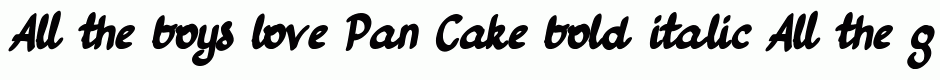 Pan Cake bold italic