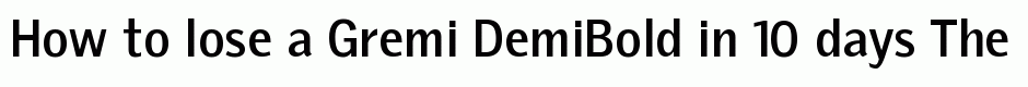 Gremi DemiBold
