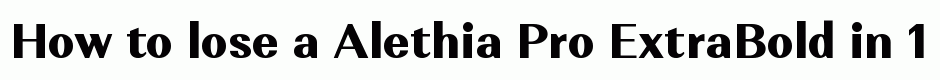 Alethia Pro ExtraBold