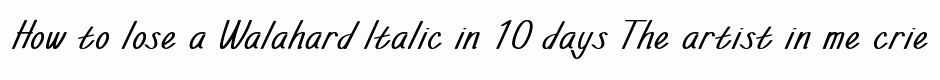 Walahard Italic