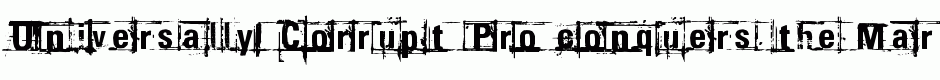 Universally Corrupt Pro