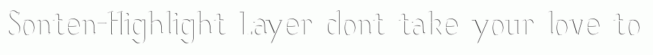 Sonten-Highlight Layer