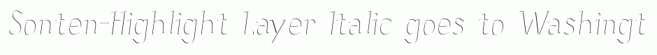 Sonten-Highlight Layer Italic
