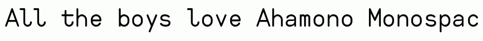Ahamono Monospaced