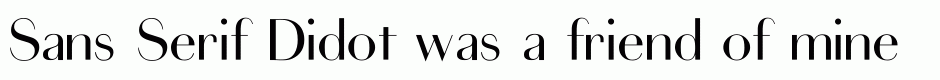Sans Serif Didot