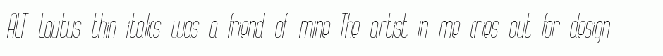 ALT Lautus thin italics