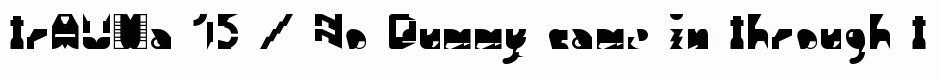 trAUMa 15 / No Dummy