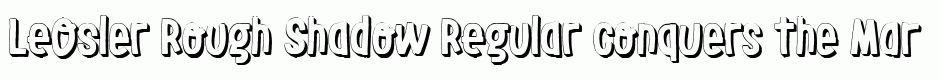 LeOsler Rough Shadow Regular