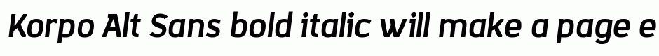 Korpo Alt Sans bold italic