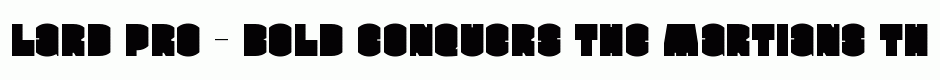 Lard Pro - Bold