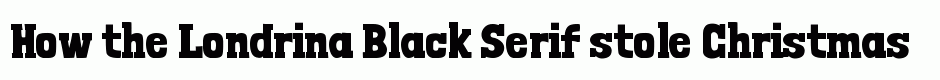 Londrina Black Serif