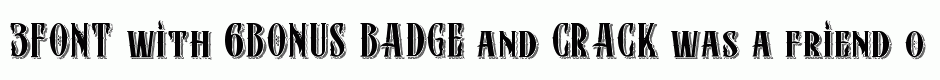 3FONT with 6BONUS BADGE and CRACK