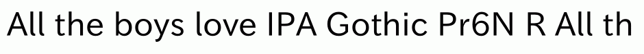IPA Gothic Pr6N R