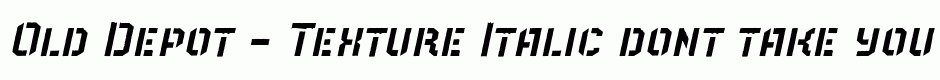 Old Depot - Texture Italic